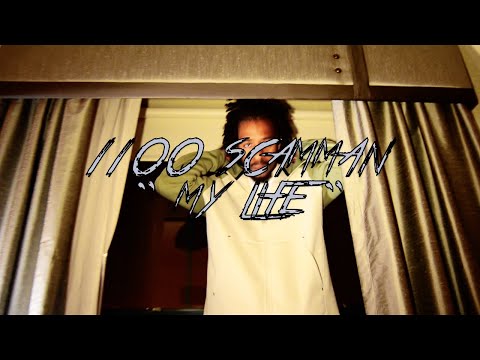 1100 SCAMMAN - My Life (Official Music Video)