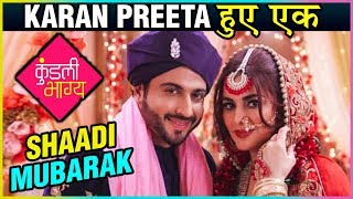 Preeta And Karan MARRIAGE | SHOCKING Twist Will Change Her Life | Kundali Bhagya