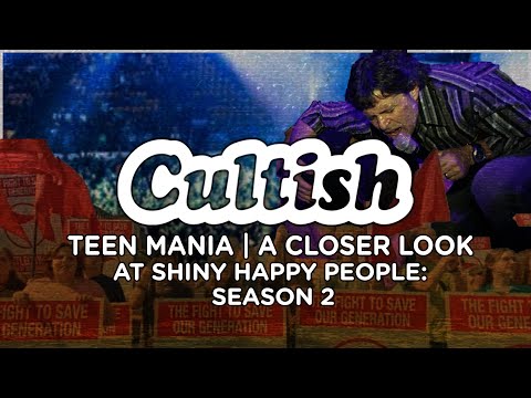 Teen Mania: A Closer Look at Shiny Happy People: Season 2