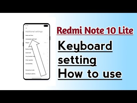 Redmi Note 10 Lite Keyboard setting How to use