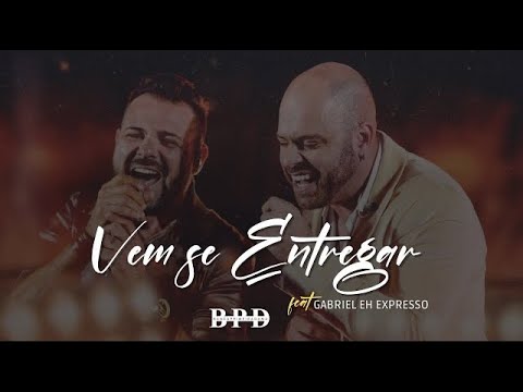Vem se Entregar - BANDA PRIMEIRA DAMA feat GABRIEL EH EXPRESSO