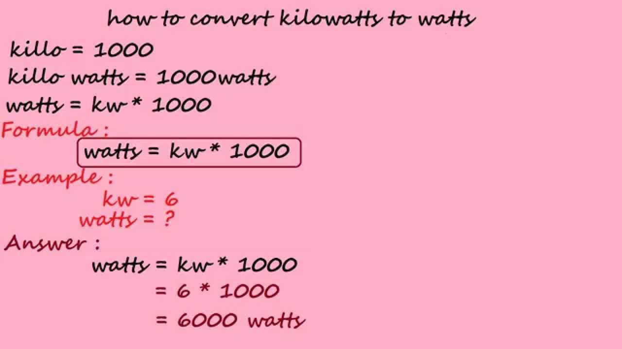 how to convert kilowatts to watts - electrical calculation