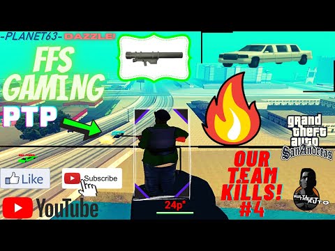 [PTP] Our Team Kills! #4 ( PLANET63 and Dazzle! ) [MTA: FFS Gaming ] 2021