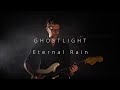 GHOSTLIGHT - Eternal Rain (OFFICIAL VIDEO)