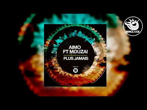 Aimo feat. Mouzai - Plus Jamais - SNK129