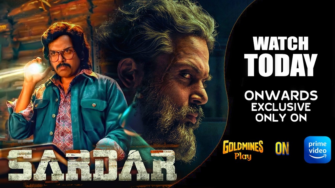 Watch Sardar (Hindi) Streaming Today Onwards Exclusively Only On #GoldminesPlay On #PrimeVideo