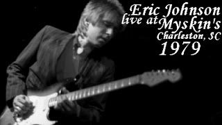 Eric Johnson live at Myskin&#39;s, Charleston, SC (1979) [Full Concert]
