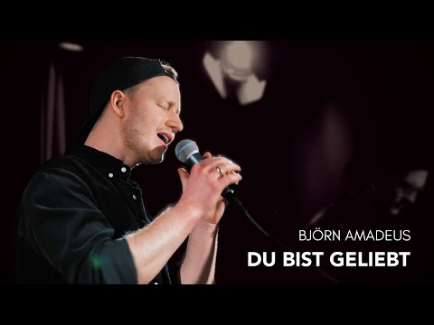 Du bist geliebt - Björn Amadeus (Official Music Video) | #musik