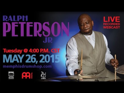 Ralph Peterson - Live Webcast at myCymbal.com - 05/26/15