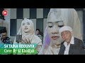 SA DUNA FIDDUNYA COVER By AI KHODIJAH