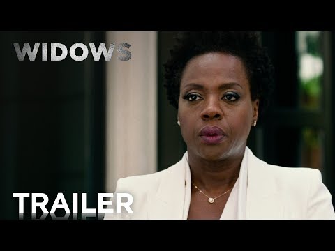 Widows (2018) Official Trailer