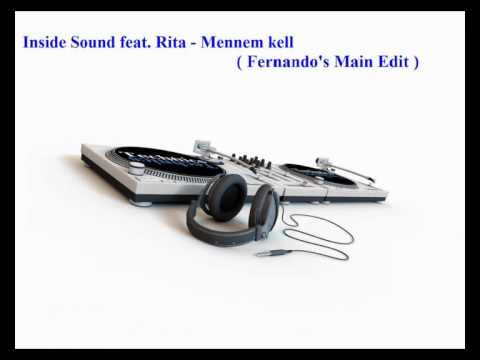 Inside Sound feat. Rita - Mennem kell