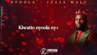 Download lagu NYOOLA BY JAAJA WALU UGANDA {LYRICS VIDEO 2023} mp3