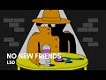 LSD No New Friends Feat Sia Diplo Labrinth Lyrics