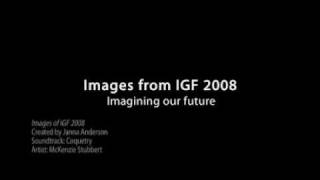 preview picture of video 'Images of IGF 2008'