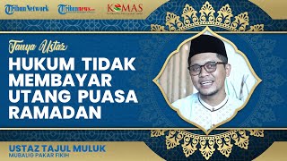 Sudah Masuk Bulan Ramadan tapi Masih Punya Utang Puasa, Apa yang Harus Dilakukan?