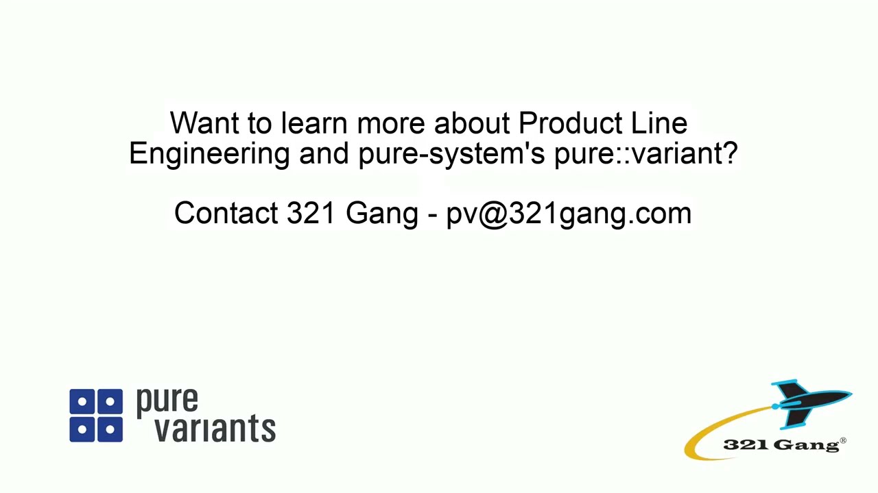Introduction to Product Line Engineering Pure::Variants - 321 Gang, Inc.