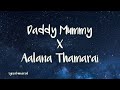 Daddy Mummy X Aalana Thamarai DON Movie Cultural Song INSTAGRAM Song Lyrics Lyrical Universal