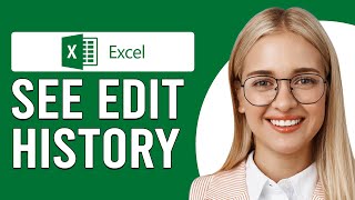 How To See Edit History Of Excel (How To Check Edit History Of Excel)