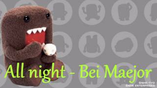 All night - Bei Maejor (with download link)