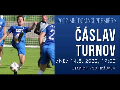 neděle 14.8.2022  FK Čáslav - FK Turnov 3:2 (1:0)
