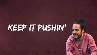 Russ - Keep It Pushin’ (Lyrics)
