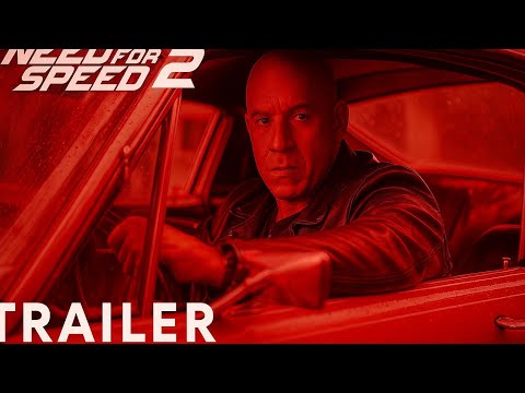 Need for Speed 2 (2025) - Final Trailer | Vin Diesel, Aaron Paul | Paul walker