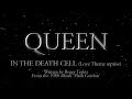 Queen - In The Death Cell (Love Theme Reprise) (Official Montage Video)