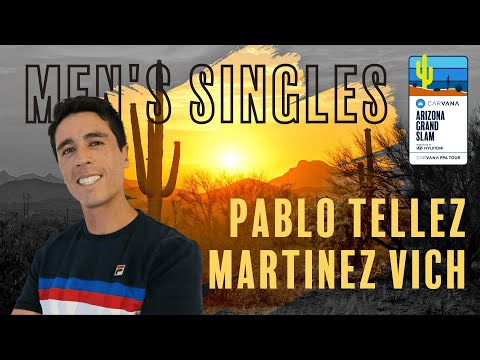 Carvana Arizona Grand Slam - Men's Singles - #17 Pablo Tellez vs. #25 Jaume Martinez Vich