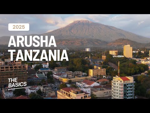 Arusha - The Basics