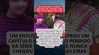 Fã descobre episódio perdido Chaves que não foi exibido pelo SBT