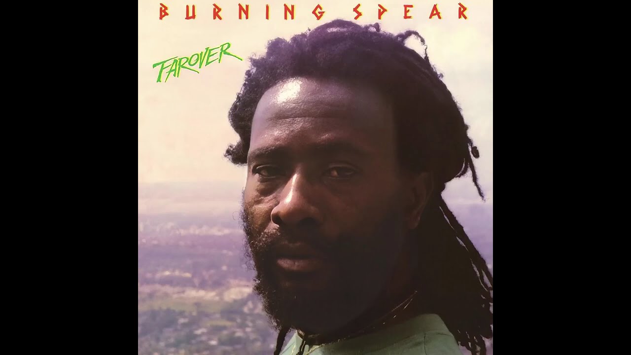 Burning Spear   Farover Full Album