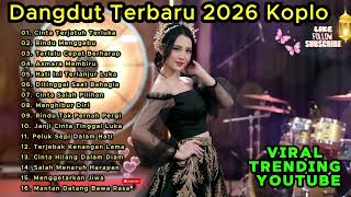 Download lagu Dangdut Terbaru 2026 Full Album Nonstop | Lagu Dangdut Viral, Santai & Goyang mp3