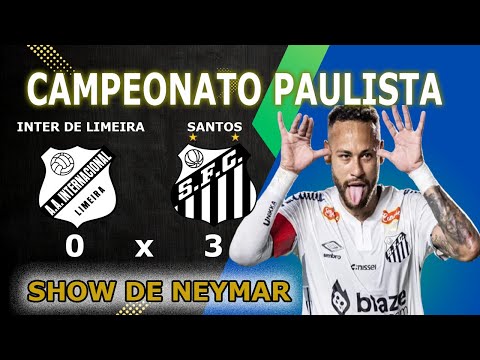 INTER DE LIMEIRA 0 X 3 SANTOS | Melhores Momentos | Gol Olímpico de Neymar | Paulistão 23/02/2025