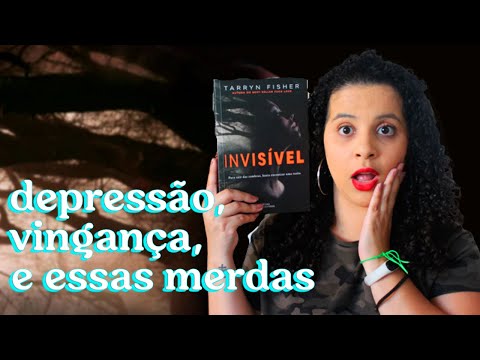 INVISVEL, e como a Tarryn Fisher sempre entrega mais | Resenha