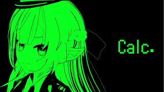 【 歌ってみた 】Calc. - ジミーサムP / covered by イリス