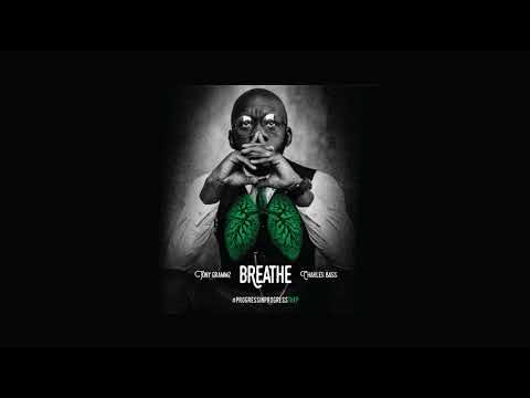 Tony Grammz & Charles Bass - Breathe