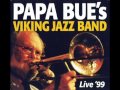 Papa Bue's Viking JazzBand 1999 Once in a while.wmv