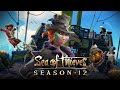 Sea of Thieves Season 12: Official Content Update Video