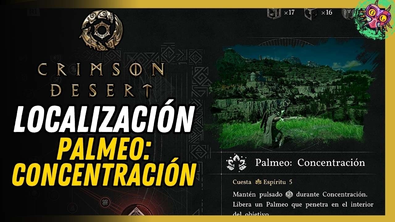 Cómo Aprender Palmeo: Concentración Fácil | Ubicación Exacta Crimson Desert Cómo Aprender Palmeo: Concentración Fácil | Ubicación Exacta Crimson Desert