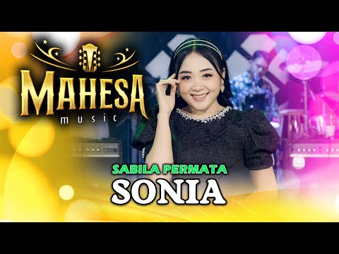 Sonia (Kalau Ku Punya Sayap Ku Bawa Kau Terbang Ke Bulan) - Sabila Permata - Mahesa Music (Official)
