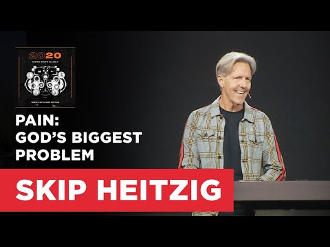 Pain: God’s Biggest Problem - John 9:1-7 | Connect with Skip Heitzig