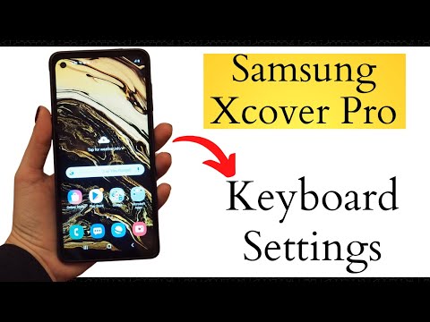 Samsung Xcover Pro Keyboard Settings || Keyboard Sound, Auto correction