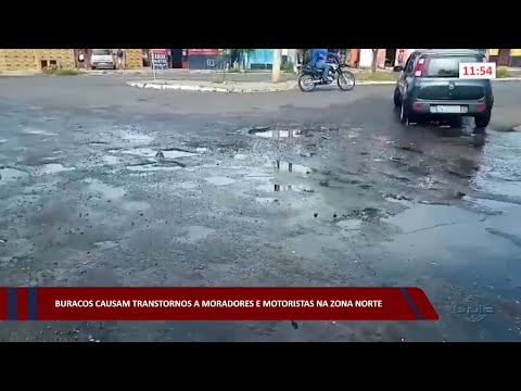Buracos causam transtornos a moradores e motoristas na zona norte 10 01 2023