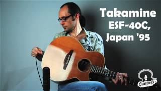 Video thumbnail for Takamine ESF-40C, Japan '95 by Алонсо Гуитарес