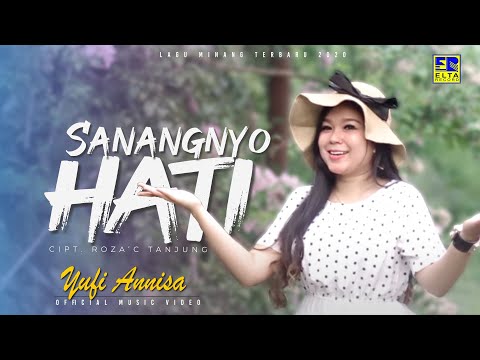 Yufi Annisa - SANANGNYO HATI [Official Music Video] Remix Minang 2020