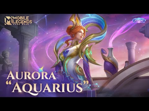 Skin Revamp | Aurora "Aquarius" | Mobile Legends: Bang Bang