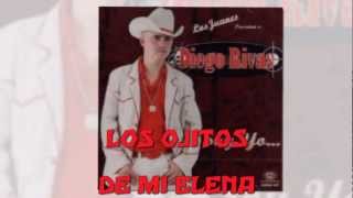 Diego Rivas - Los Ojitos De Mi Elena
