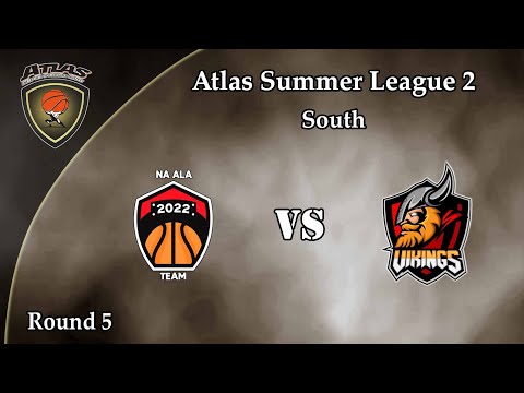Atlasbasket_Summer_League 2 - Round 5 - NA ALA TEAM vs VIKINGS 57-49