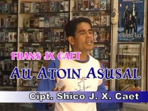 FRANS CAET - AU ATOIN ASUSAL